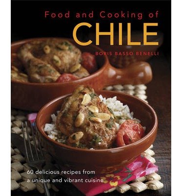 Cover for Benelli Boris · Food and Cooking of Chile (Inbunden Bok) (2014)