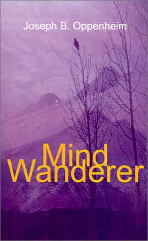 Cover for Joseph B. Oppenheim · Mind Wanderer (Paperback Book) (2002)