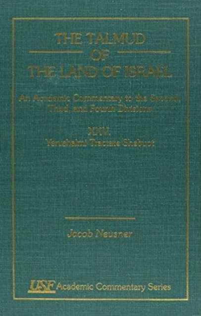 Cover for Jacob Neusner · Talmud of the Land of Israel XXV: Yerushalmi Tractate Shebuot - Academic Commentary (Hardcover Book) (2000)