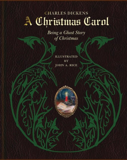 Cover for Charles Dickens · A Christmas Carol: Being a Ghost Story of Christmas (Gebundenes Buch) (2024)