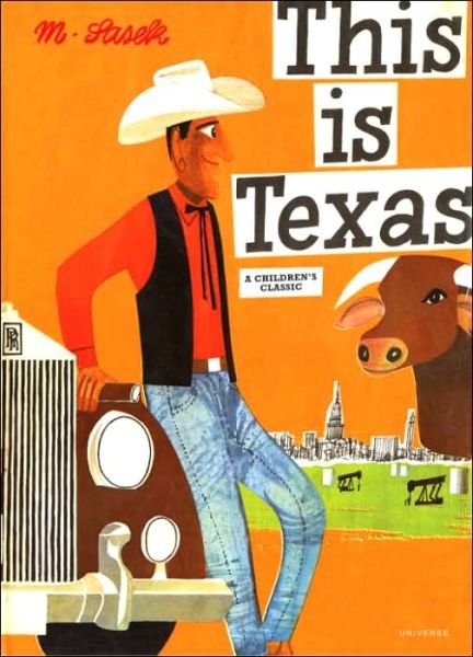 Cover for Miroslav Sasek · This Is Texas: A Children's Classic - This is . . . (Hardcover Book) (2006)