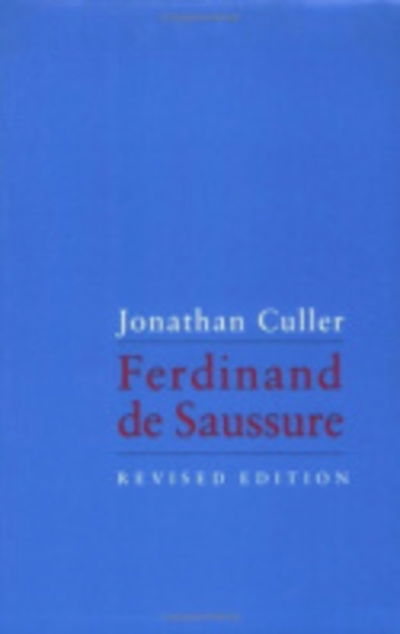 Cover for Jonathan Culler · Ferdinand De Saussure (Paperback Book) [Rev edition] (1986)