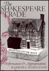 Cover for Barbara Hodgdon · The Shakespeare Trade: Performances and Appropriations - New Cultural Studies (Taschenbuch) (1998)
