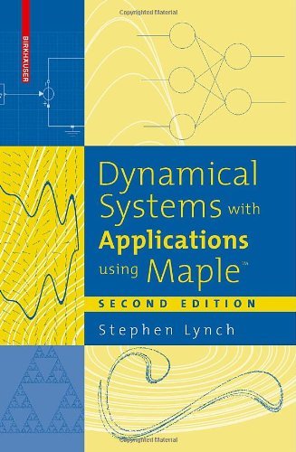 Cover for Stephen Lynch · Dynamical Systems with Applications using Maple (TM) (Paperback Book) [2nd ed. 2010 edition] (2009)