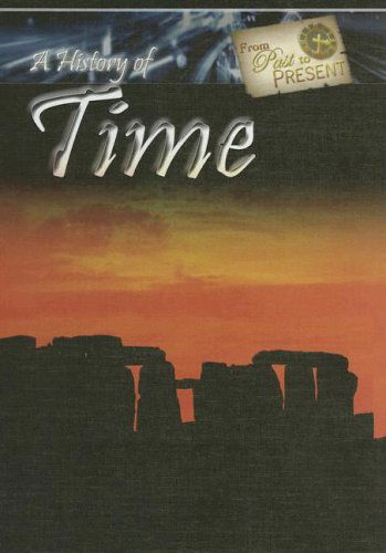 Cover for Paul Bennett · A History of Time (From Past to Present) (Hardcover Book) (2005)