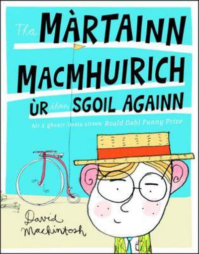 Cover for David Mackintosh · Tha Martainn Macmhuirich ur Dhan Sgoil Againn (Paperback Book) (2016)