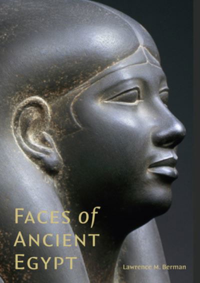 Cover for MFA Publications · Faces of Ancient Egypt (Innbunden bok) (2022)