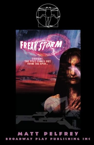 Cover for Matt Pelfrey · Freak Storm (Paperback Book) (2008)