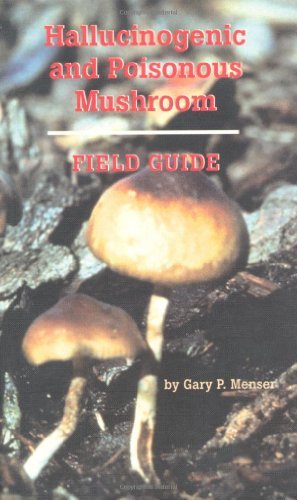 Cover for Gary P. Menser · Hallucinogenic and Poisonous Mushroom Field Guide (Paperback Book) (1996)