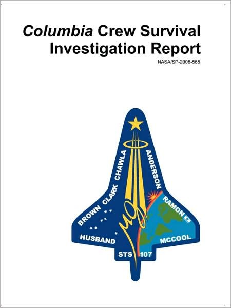 Cover for Nasa · Columbia Crew Survival Investigation Report (Taschenbuch) (2009)