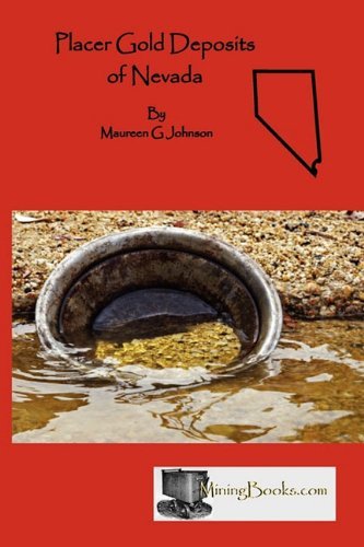 Cover for Maureen G. Johnson · Placer Gold Deposits of Nevada (Paperback Bog) (2011)