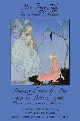 Cover for Comtesse De Ségur · New Fairy Tales for Small Children: Bilingual Edition: English-french (Paperback Book) (2013)