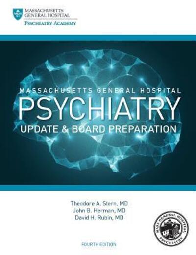 Cover for Theodore A Stern · Massachusetts General Hospital Psychiatry Update &amp; Board Preparation (Paperback Book) (2017)