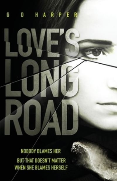 Cover for GD Harper · Love's Long Road (Paperback Book) (2022)