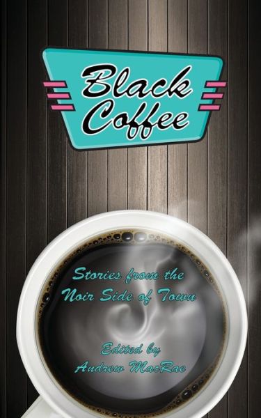 Cover for Andrew MacRae · Black Coffee (Paperback Book) (2016)