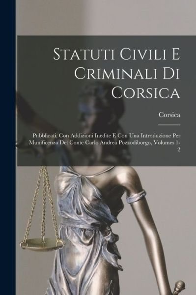 Cover for Corsica · Statuti Civili E Criminali Di Corsica (Pocketbok) (2022)