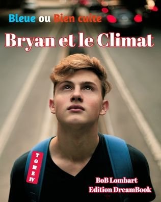 Cover for Bryan Bebs · Bryan et le Climat (Paperback Book) (2021)