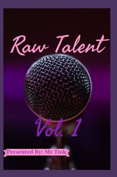 Cover for Mz Tink · Raw Talent Vol. 1 (Taschenbuch) (2019)