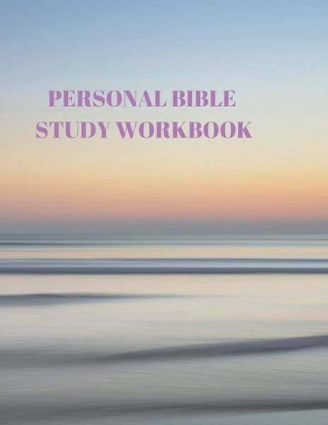 Personal Bible Study Workbook - Larry Sparks - Bücher - Independently Published - 9781086424898 - 30. Juli 2019