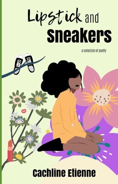 Cover for Cachline Etienne · Lipstick and Sneakers (Bok) (2019)