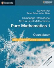 Cover for Sue Pemberton · Cambridge International AS &amp; A Level Mathematics Pure Mathematics 1 Coursebook with Cambridge Online Mathematics (2 Years) (Book) (2018)