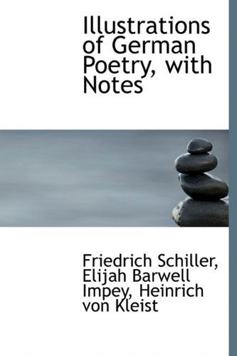 Cover for Heinrich Von Kleist · Illustrations of German Poetry, with Notes (Hardcover Book) (2009)