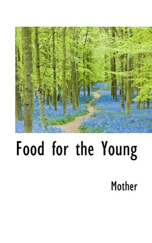 Cover for Mother · Food for the Young (Paperback Bog) (2009)