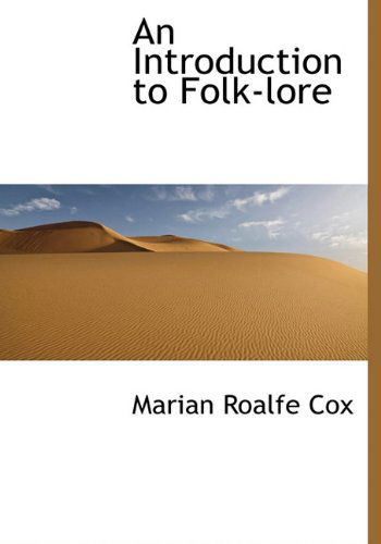 Cover for Marian Roalfe Cox · An Introduction to Folk-lore (Hardcover Book) (2010)