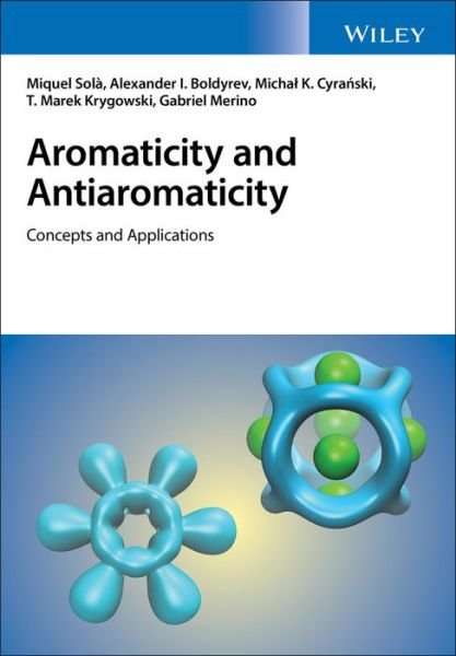 Cover for Miquel Sola · Aromaticity and Antiaromaticity: Concepts and Applications (Hardcover Book) (2022)