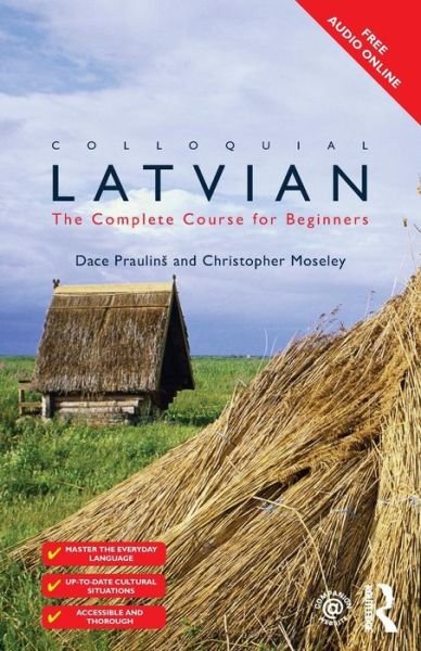 Cover for Dace Praulins · Colloquial Latvian: The Complete Course for Beginners - Colloquial Series (Pocketbok) (2015)