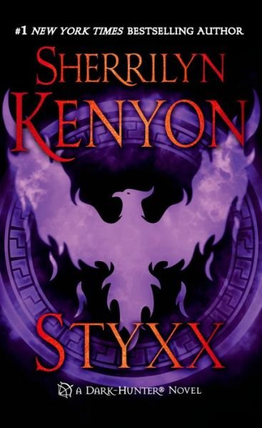 Styxx - Dark-Hunter Novels - Sherrilyn Kenyon - Livros - St. Martin's Publishing Group - 9781250029898 - 25 de março de 2014