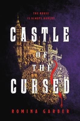 Cover for Romina Garber · Castle of the Cursed (Inbunden Bok) (2024)