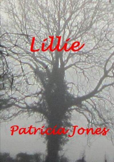 Cover for Patricia Jones · Lillie (Paperback Book) (2017)