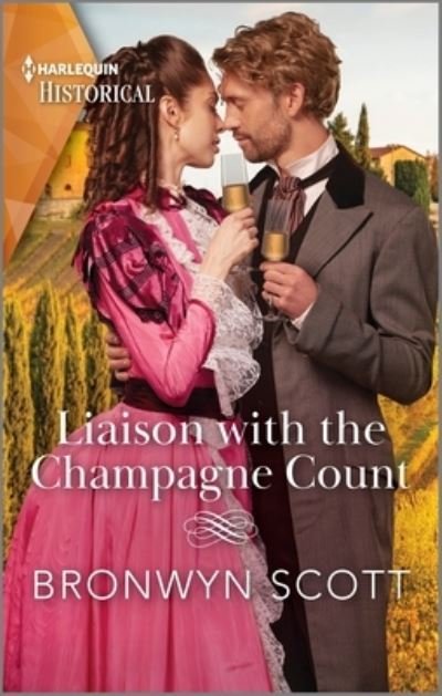 Cover for Bronwyn Scott · Liaison with the Champagne Count (Book) (2023)