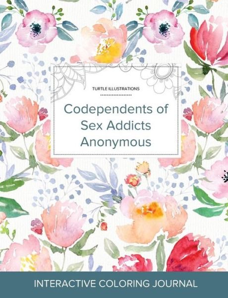 Cover for Courtney Wegner · Adult Coloring Journal Codependents of Sex Addicts Anonymous (Paperback Bog) (2016)