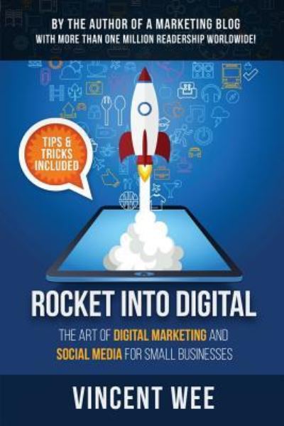 Cover for Vincent Wee · Rocket Into Digital (Paperback Book) (2016)