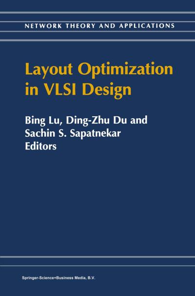 Cover for Bing Lu · Layout Optimization in Vlsi Design - Network Theory and Applications (Hardcover Book) (2001)