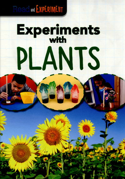 Cover for Isabel Thomas · Experiments with Plants (Hardcover Book) (2015)