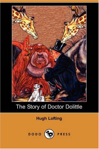 The Story of Doctor Dolittle (Dodo Press) - Hugh Lofting - Bøger - Dodo Press - 9781406565898 - 7. december 2007