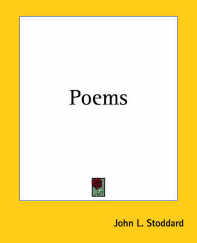 Cover for John L. Stoddard · Poems (Paperback Book) (2004)