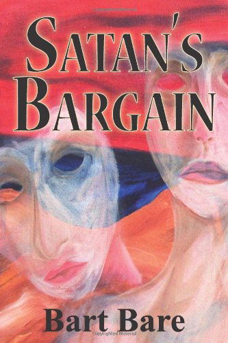 Cover for Bart Bare · Satan's Bargain (Paperback Book) (2007)