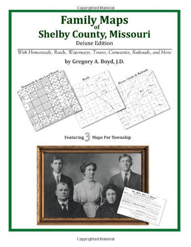 Cover for Gregory A. Boyd J.d. · Family Maps of Shelby County, Missouri (Paperback Bog) (2010)