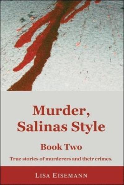Lisa Eisemann · Murder, Salinas Style (Pocketbok) (2008)
