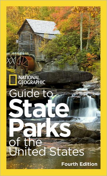 Cover for National Geographic Maps · Guide To State Parks Of The United States (4th Edition): Guide Book (Paperback Book) [4 Rev edition] (2012)