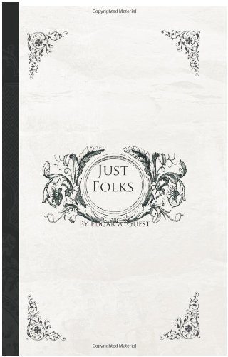 Cover for Edgar A. Guest · Just Folks (Pocketbok) (2008)