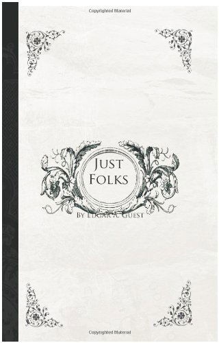Cover for Edgar A. Guest · Just Folks (Paperback Bog) (2008)