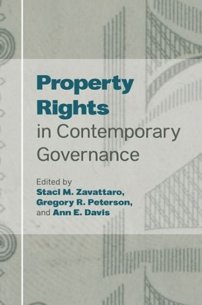Property Rights in Contemporary Governance - Staci M. Zavattaro - Books - State University of New York Press - 9781438472898 - February 1, 2019