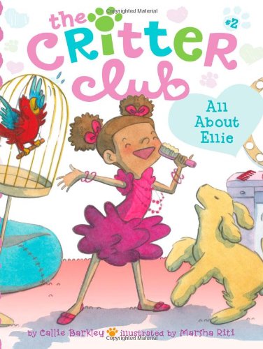 Cover for Callie Barkley · All About Ellie (The Critter Club) (Inbunden Bok) (2013)