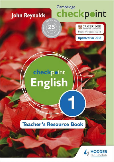 Cover for John Reynolds · Cambridge Checkpoint English Teacher's Resource Book 1 (Spiral Book) (2011)