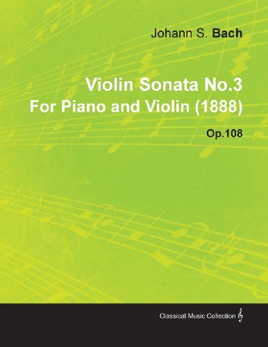 Cover for Johannes Brahms · Violin Sonata No.3 by Johannes Brahms for Piano and Violin (1888) Op.108 (Taschenbuch) (2010)